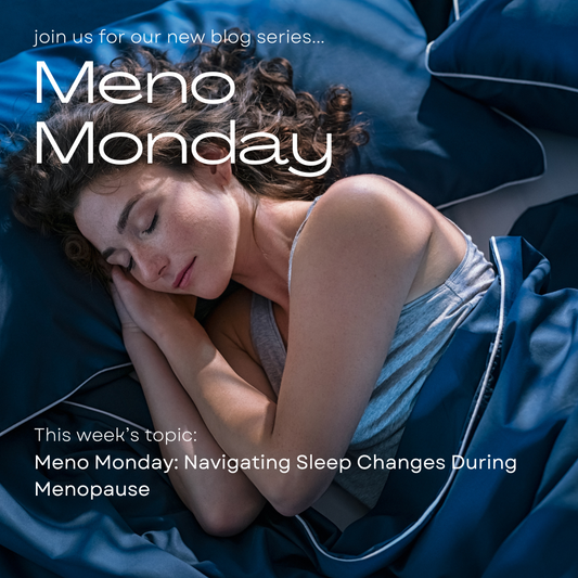 Meno Monday: Navigating Sleep Changes During Menopause