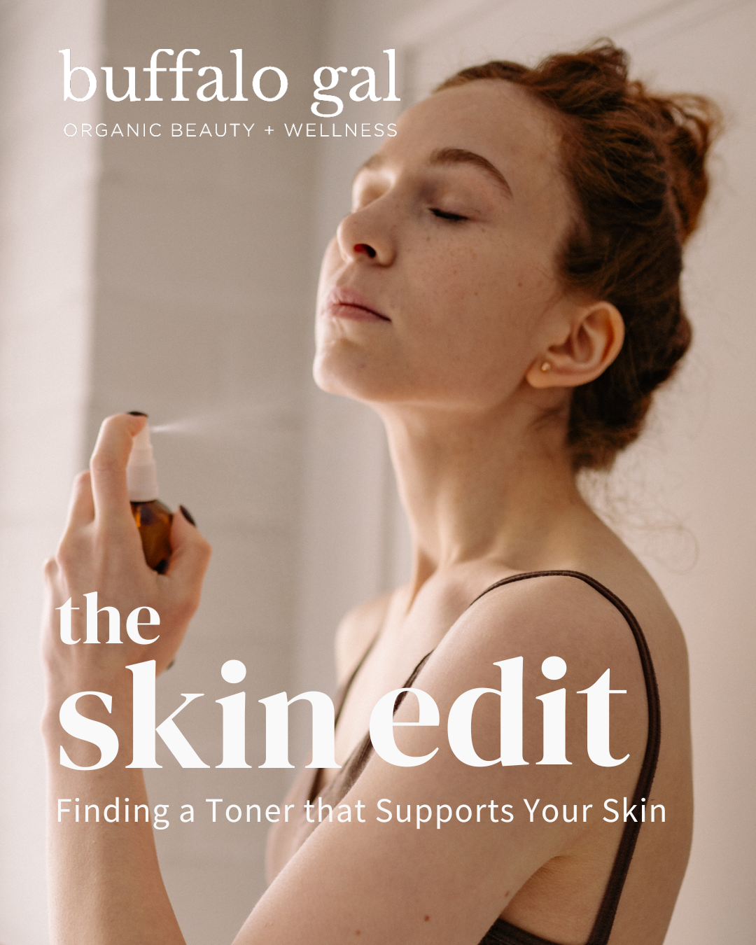 How to Find a Toner That Supports Your Skin